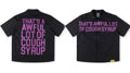 That's A Awful Lot Of Cough Syrup Pink Font Button-Down Shirt - Black