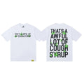 That's A Awful Lot Of Cough Syrup Leaf Stacked Graphic T-Shirt - White