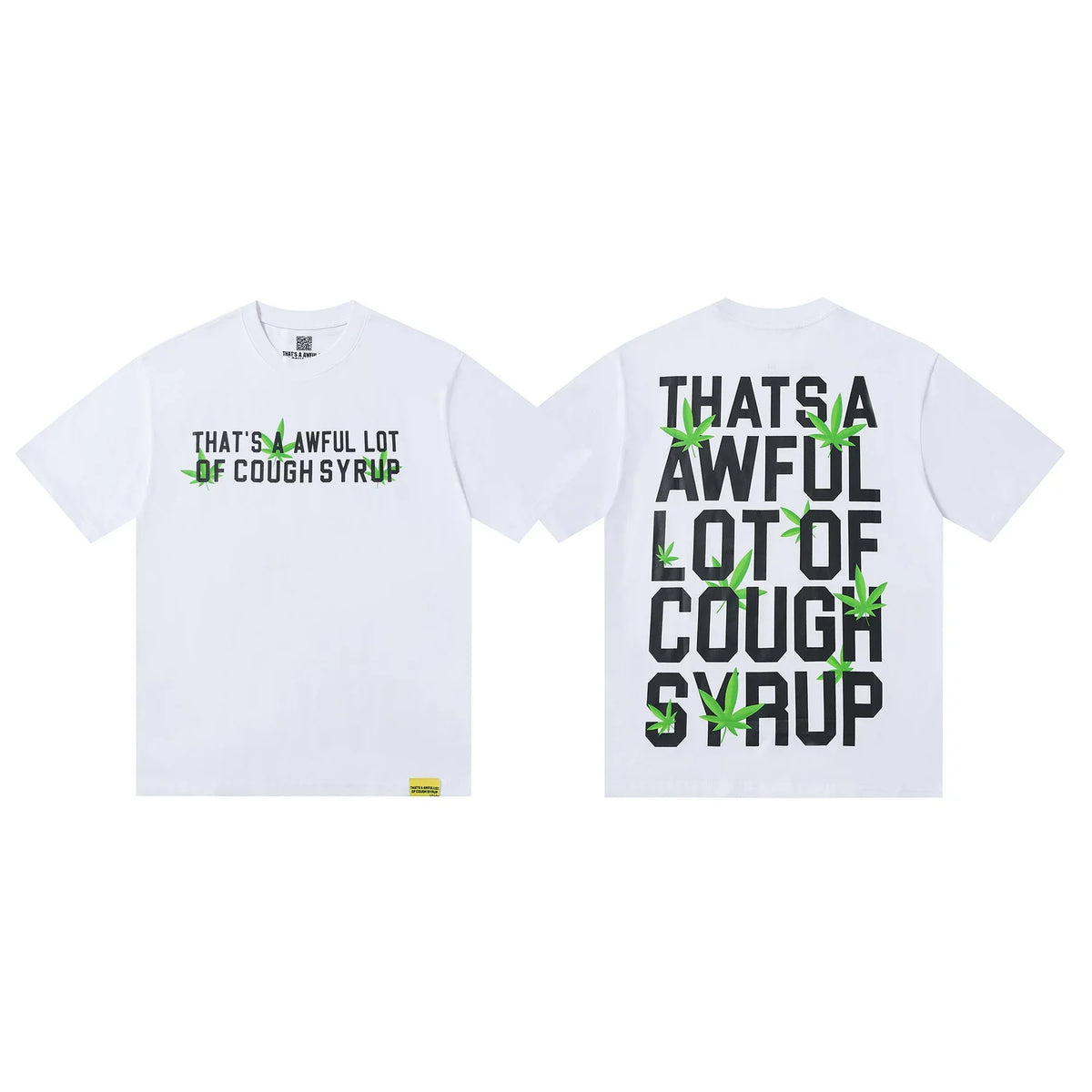 That's A Awful Lot Of Cough Syrup Leaf Stacked Graphic T-Shirt - White