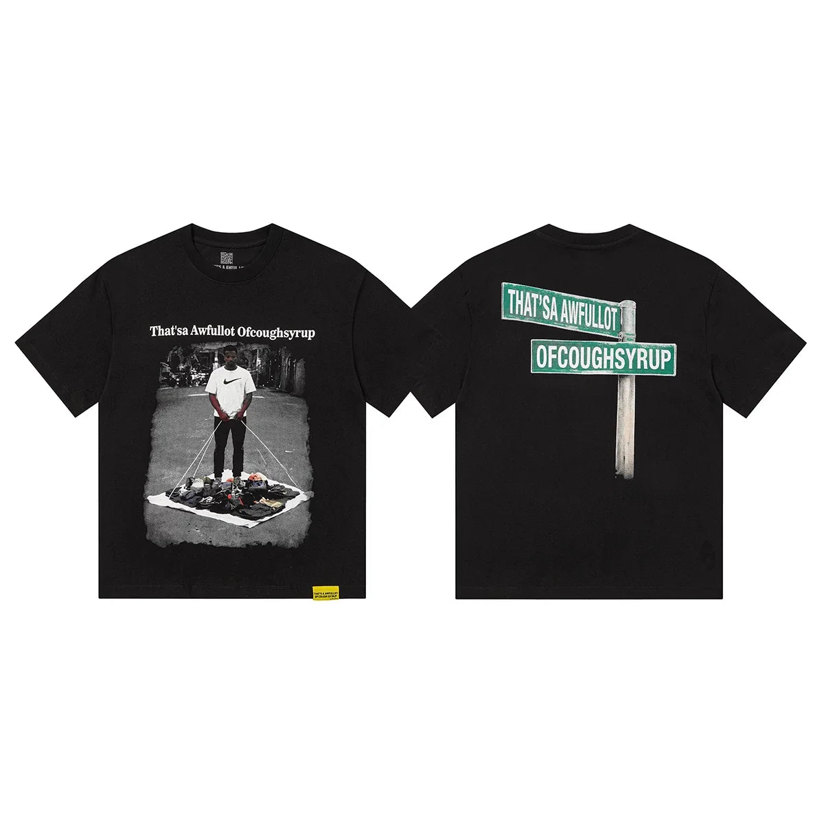 That's A Awful Lot Of Cough Syrup Street Sign Portrait T-Shirt - Black