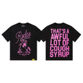 That's A Awful Lot Of Cough Syrup Pink Rodeo Graphic T-Shirt - Black