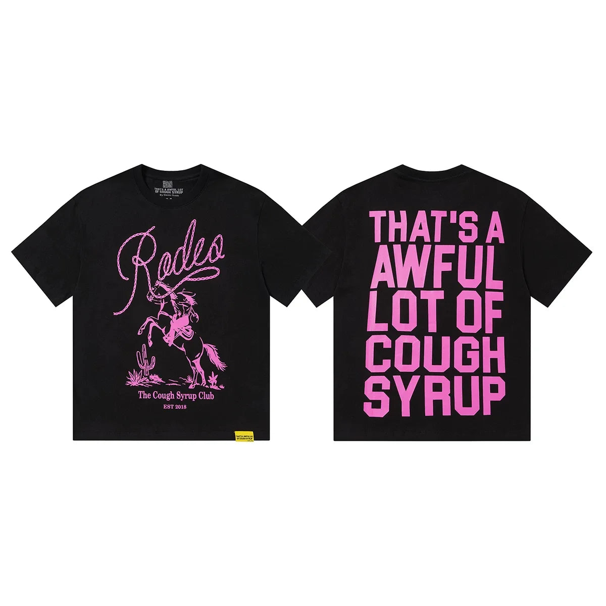 That's A Awful Lot Of Cough Syrup Pink Rodeo Graphic T-Shirt - Black