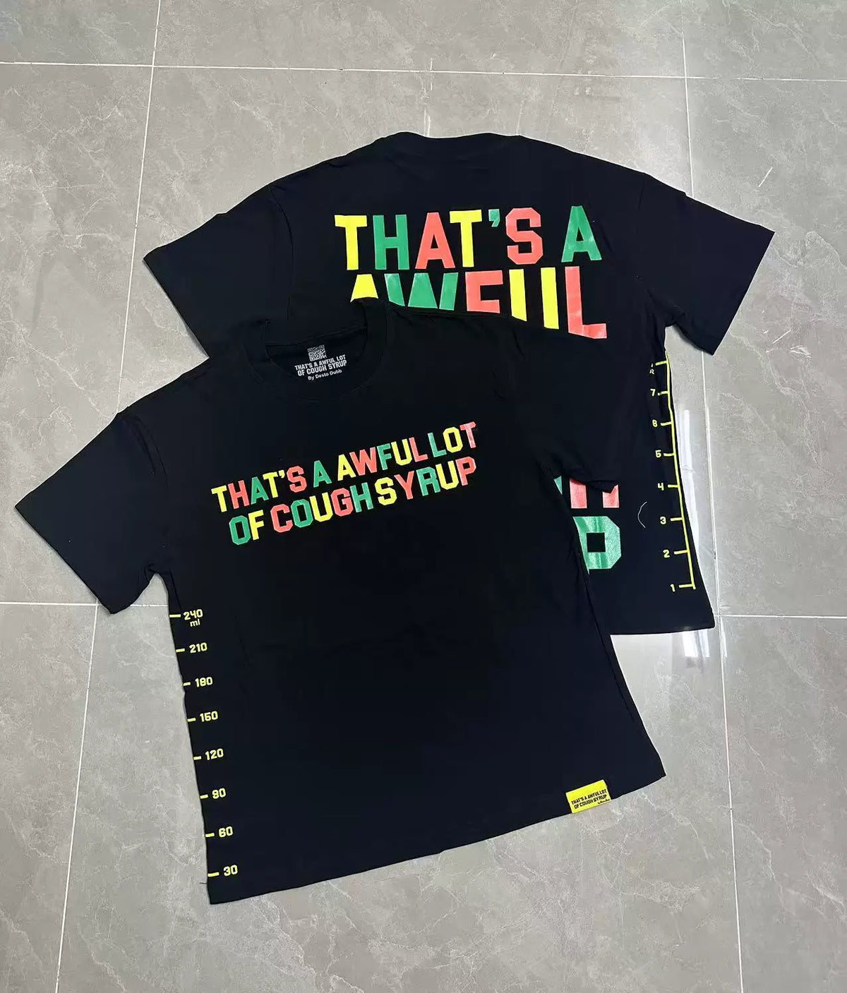 That's A Awful Lot Of Cough Syrup Multi-Color Stacked Text T-Shirt - Black