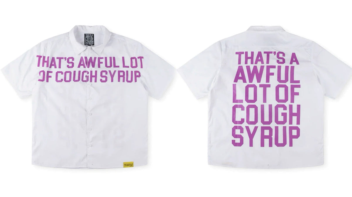 That's A Awful Lot Of Cough Syrup Pink Font Button-Down Shirt - White