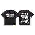 That's A Awful Lot Of Cough Syrup Block Typography T-Shirt - Black