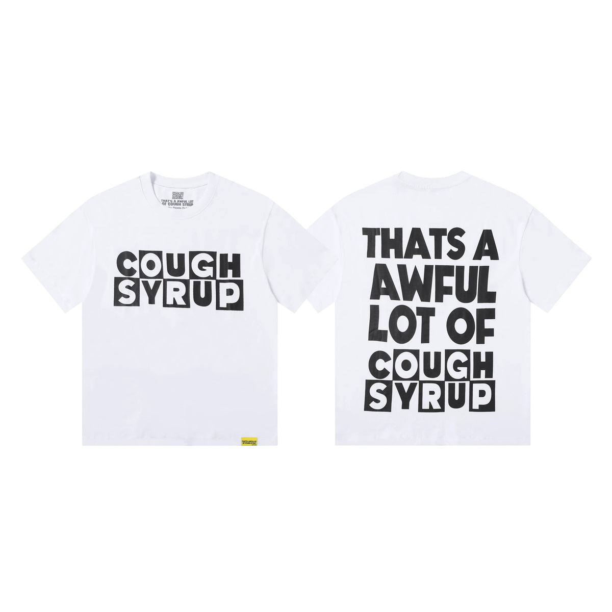 That's A Awful Lot Of Cough Syrup Block Typography T-Shirt - White